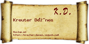 Kreuter Dénes névjegykártya